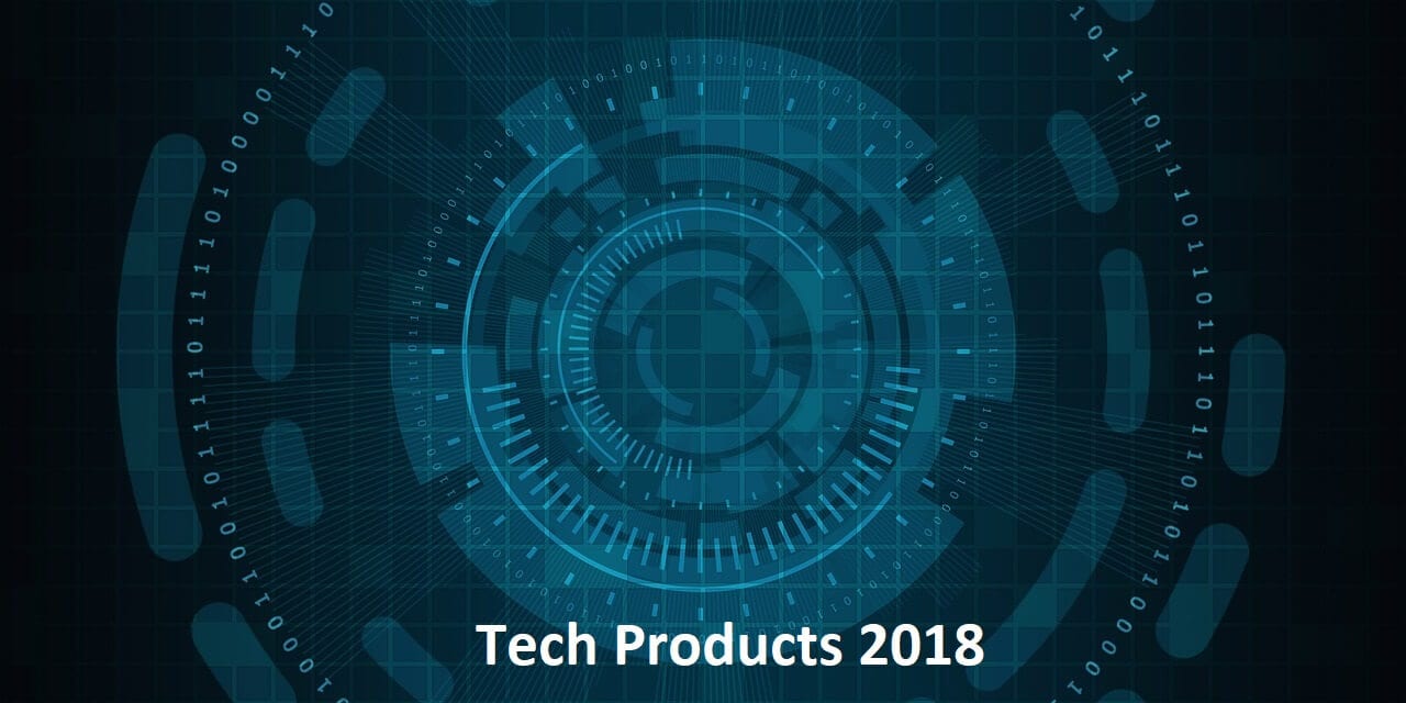 5 Best Tech Products Launched in 2018