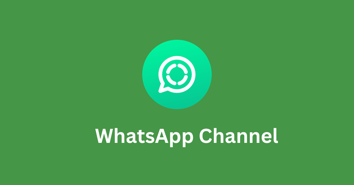 WhatsApp Channel A Step-by-Step Guide