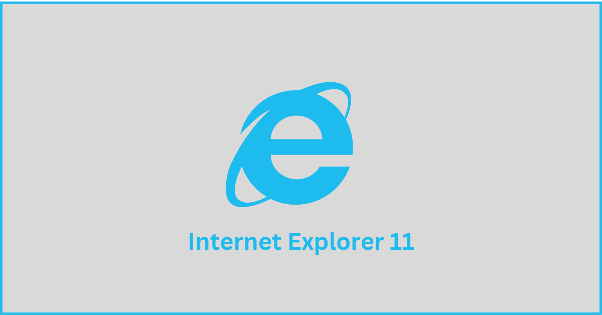 How To Download And Install Internet Explorer 11 For Windows 10